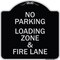 Signmission Designer Series-No Parking Loading Zone & Fire Lane Black & Silver Alum, 18" x 18", BS-1818-9960 A-DES-BS-1818-9960 - alternate 1